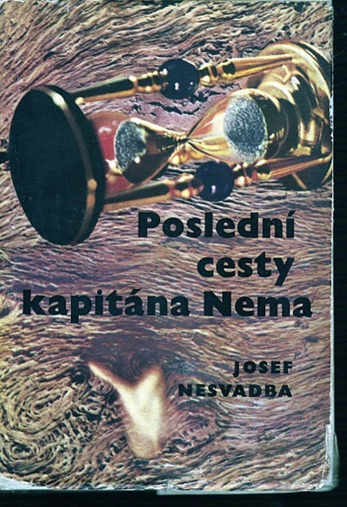 Poslední cesty kapitána Nema Josef Nesvadba