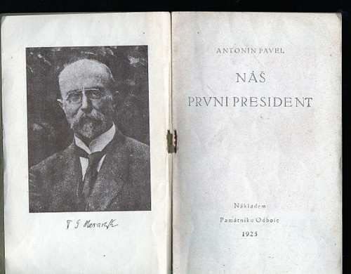 Antonín Pavel Náš první president