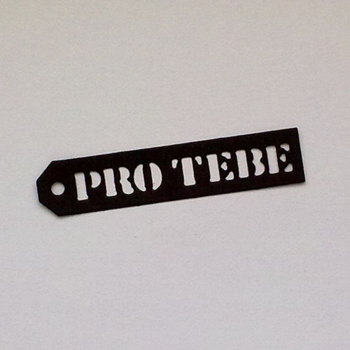 Nápis - Pro Tebe