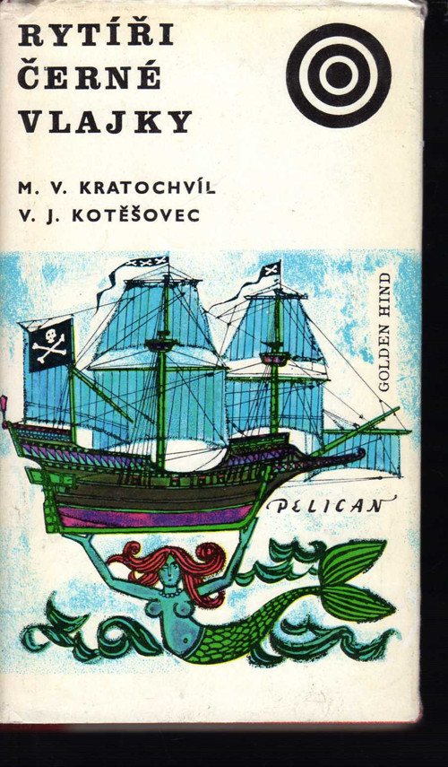 Rytíři černé vlajky Miloš Václav Kratochvíl