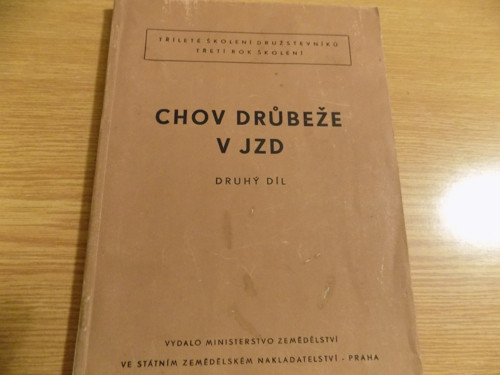Chov drůbeže v JZD druhý díl 1955