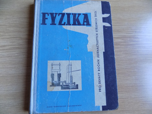 Fyzika pro devátý ročník jedenáctiletých stř. škol