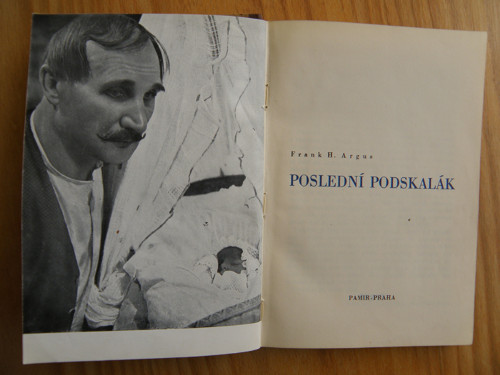 Poslední Podskalák, F.H.Argus