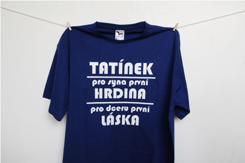 Pánské tričko Tatínek, hrdina, láska