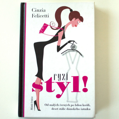 Ryzí styl - Cinzia Felicetti