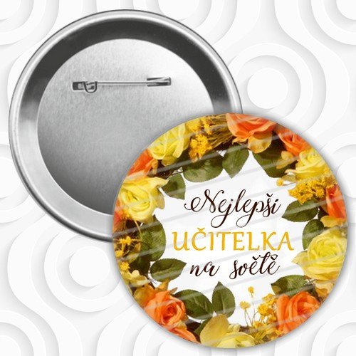 Placka/button No.107 - paní učitelce