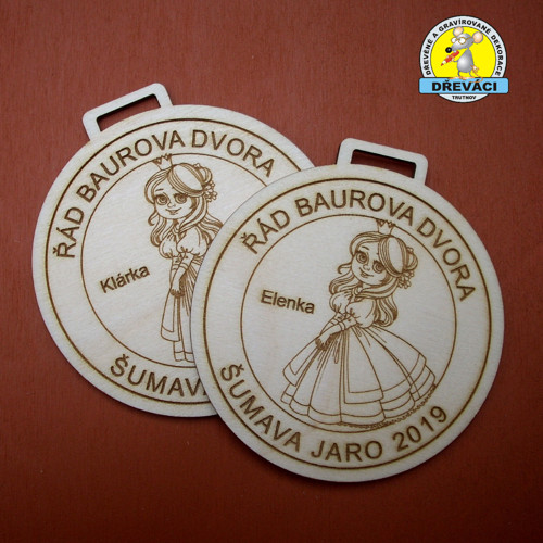 Dřevěné MEDAILE "Řád Baurova dvora" - holky