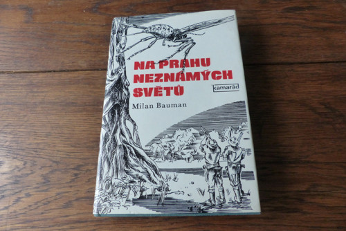 Na prahu neznámých světů, Milan Bauman