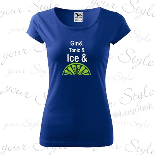 Dámské tričko Gin& Tonic& Ice& Limetka