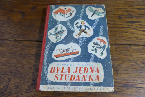 Byla jedna studánka, Jaroslav Hloušek, 1941