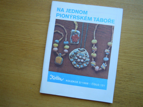 Atelier Květen - Na jednom pionýrském táboře