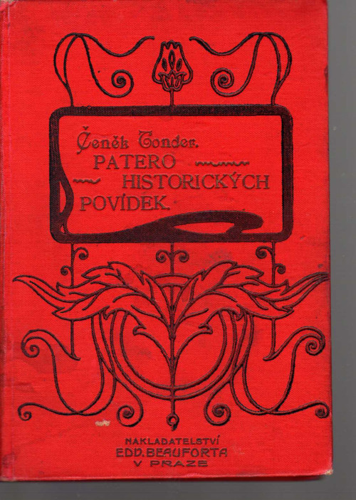 Patero historických povídek Čeněk Tonder 1908