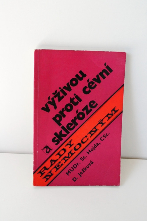 Výživa proti cévní skleróze - Hejda, Ježková