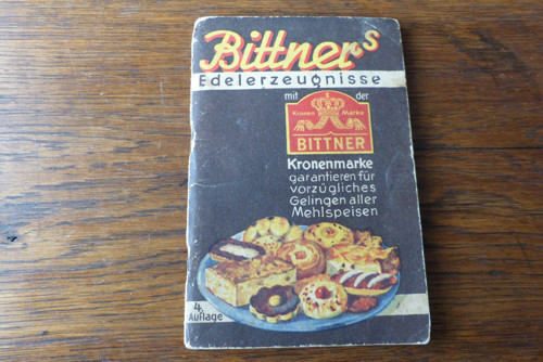 Bittner's Edelerzeugnisse...staré recepty