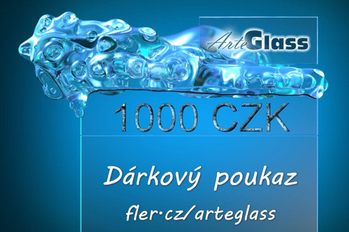 Dárkový nákupní poukaz 1000 Kč - ArteGlass