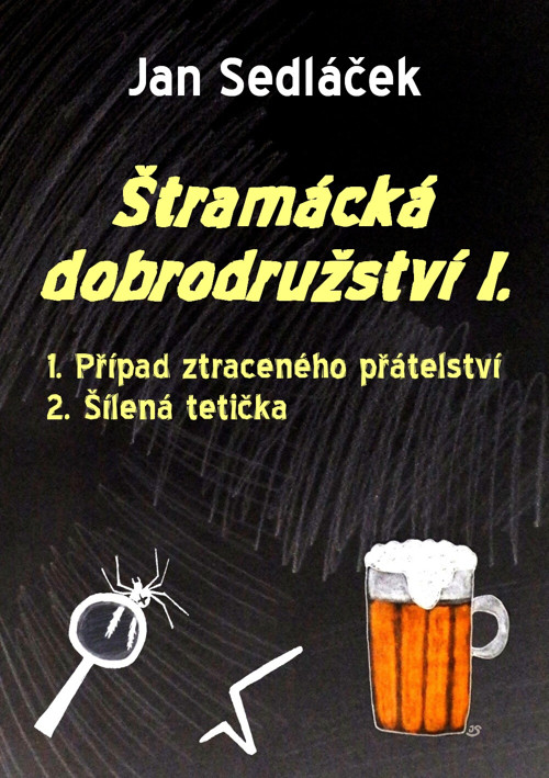 Štramácká dobrodružství - povídková trilogie