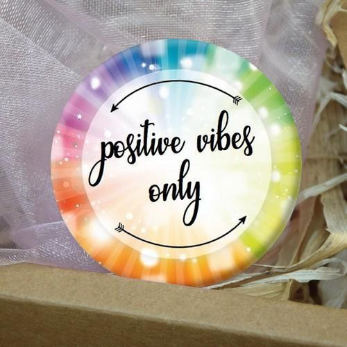 Placka na 5 způsobů - 44 mm - Positive vibes