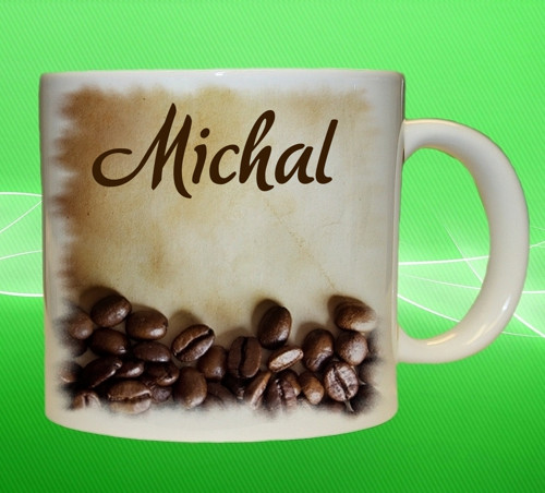 Hrnek se jménem MICHAL