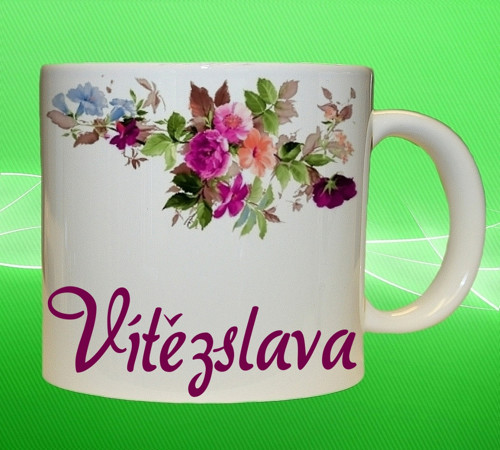 Hrnek se jménem VÍTĚZSLAVA