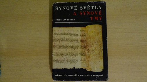 Synové světla a synové tmy - Stanislav Segert