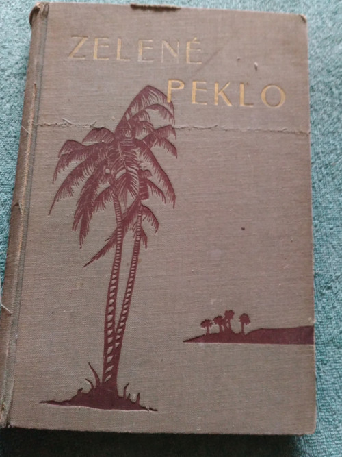 Kniha, Zelené peklo - José Eustasio Rivera — foto 1