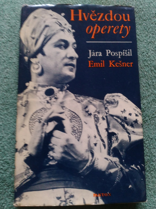 Kniha,Jára Pospíšil, Emil Kešner - Hvězdou operety