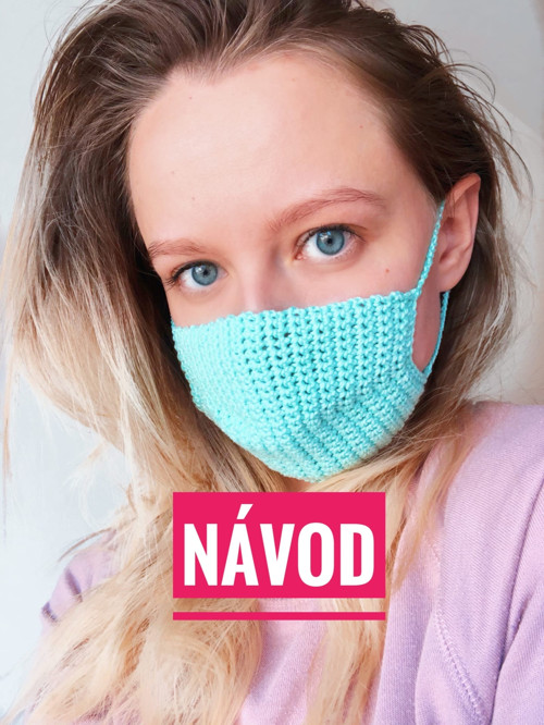 Návod na háčkovanou roušku bavlnena