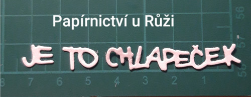 Papírový výsek nápis "Je to chlapeček"