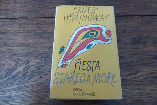 Fiesta a Stařec a moře, Ernest Hemingway
