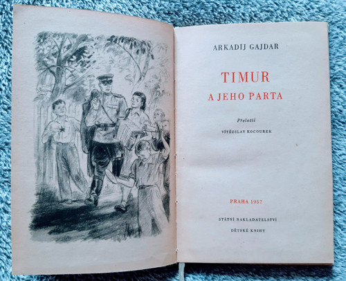 Arkadij Gajdar - Timur a jeho parta
