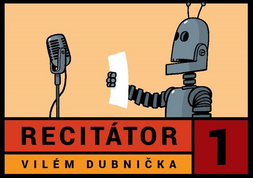 Vilém Dubnička - Recitátor 1 — foto 1