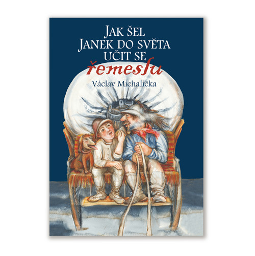 Jak šel Janek do světa učit se řemeslu