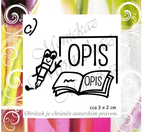 Opis 102 c). Razítko motivační.