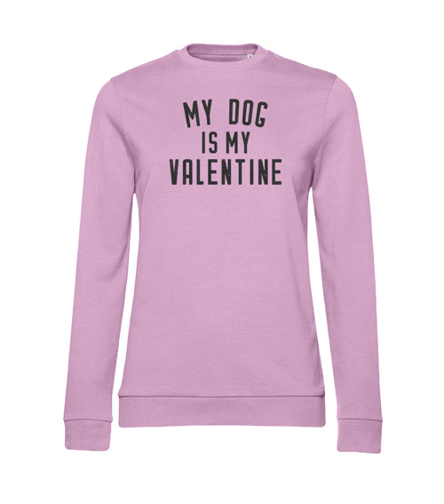 Mikina My Dog Is My Valentine