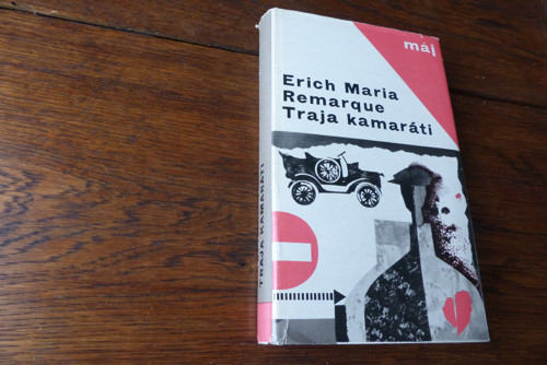 Traja kamaráti, Erich Maria Remarque, 1965