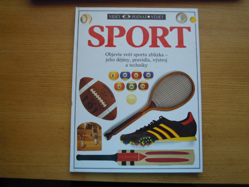 SPORT - vidět, poznat, vědět