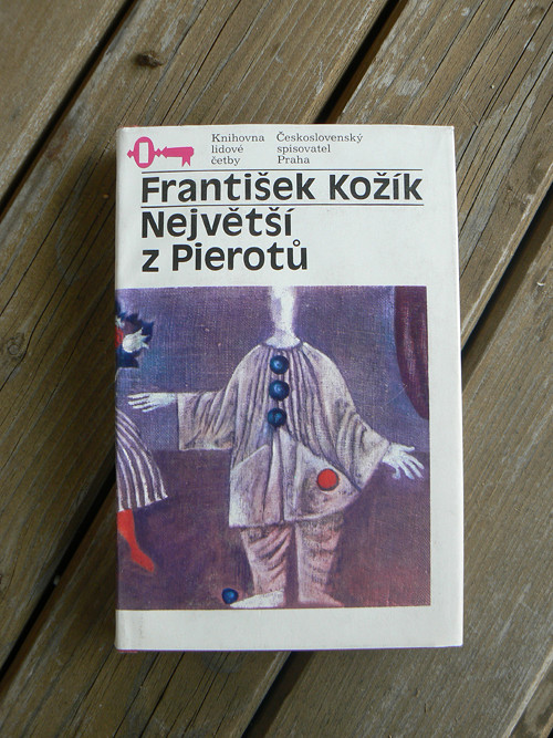 Největší z Pierotů - František Kožík...