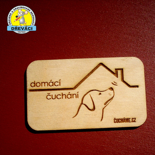 Dřevěné PLAKETKY "Domácí čuchání..."