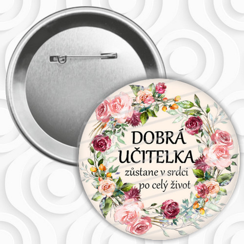 Placka/button - No.138 - paní učitelce