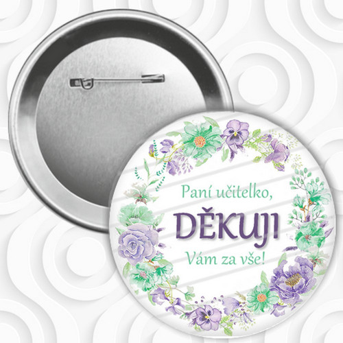 Placka/button - No.144 - paní učitelce