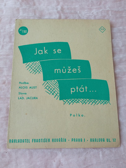Jak se můžeš ptát... Alois Aust, Lad. Jacura