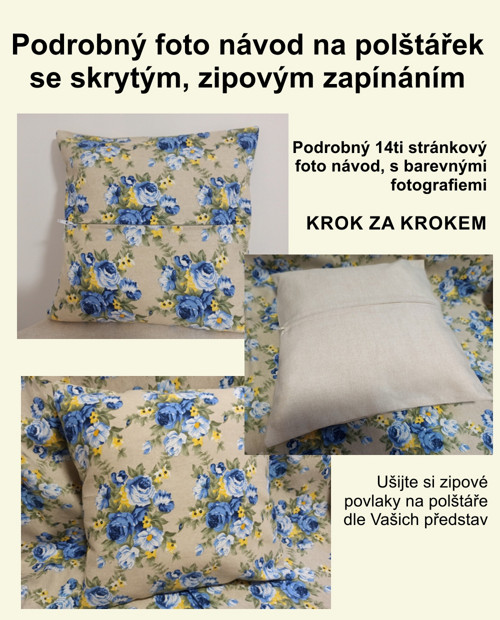 Návod na polštářek se skrytým, zipovým zapínáním