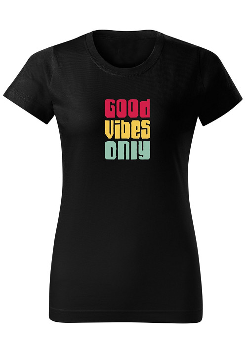 Dámské tričko "Good Vibes 2"