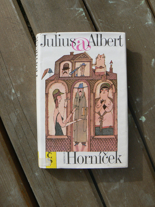 Julius a Albert - Miroslav Horníček... — foto 1