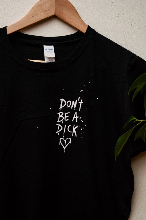 Tričko - don´t be a dick!