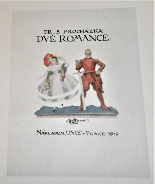 Procházka: DVĚ ROMANCE, kresby Adolf Kašpar, 1919