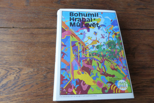 Můj svět, Bohumil Hrabal, 1988