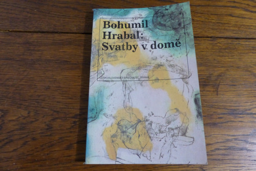 Svatby v domě, Bohumil Hrabal — foto 1