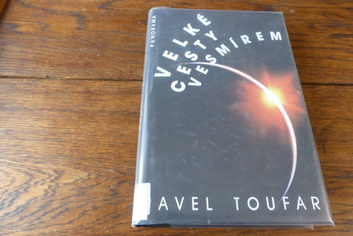 Velké cesty vesmírem, Pavel Toufar, 1989