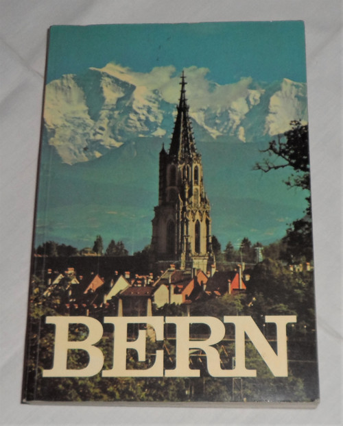BERN - hlavní město Švýcarska v obrazech, 1969
